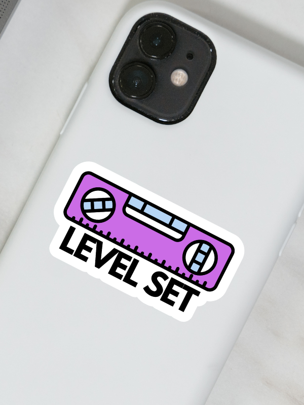 Level Set Sticker – Freshly Pressed