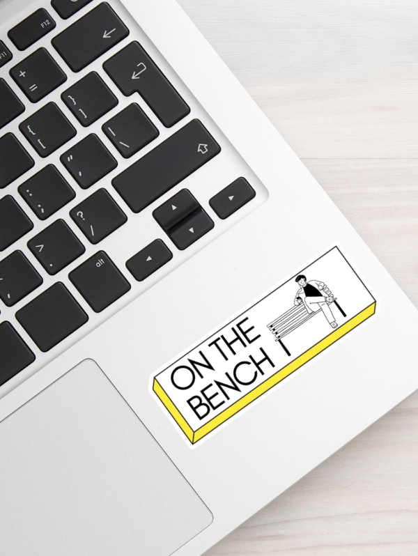 Human Bench Sticker On The Bench Sticker – Freshly Pressed